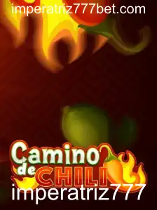 Descubra o Mundo de CaminodeChili: A Aventura Completa com Imperatriz777