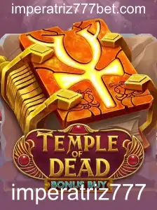 TempleofDeadBonusBuy: A Aventura Imperdível no Mundo dos Slots
